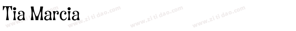 Tia Marcia字体转换